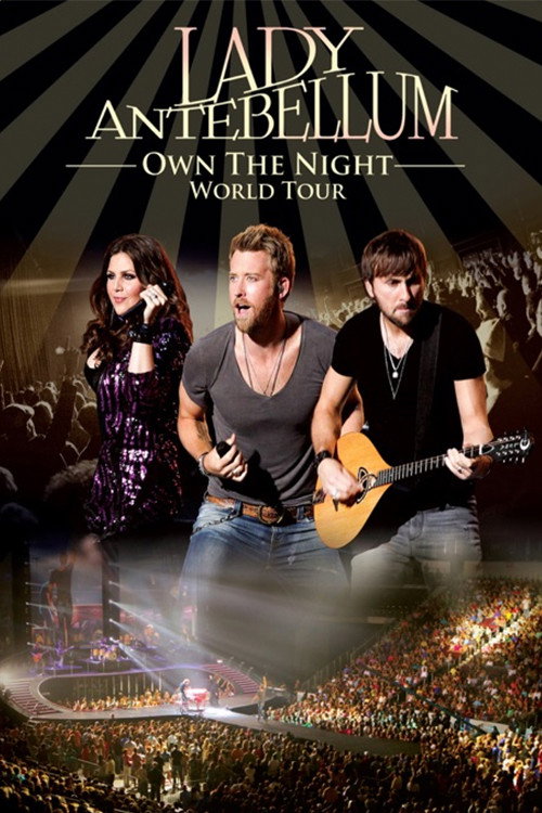 Movie poster for Lady Antebellum: Own the Night World Tour (2012)