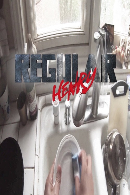 Movie poster for Regular Henry (2016)