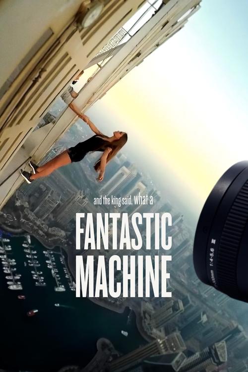 Movie poster for And the King Said, What a Fantastic Machine (2023)