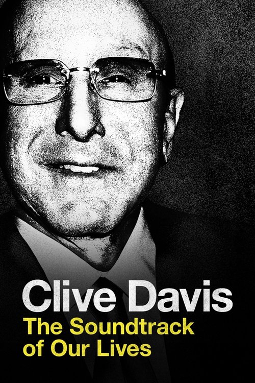 Movie poster for Clive Davis: The Soundtrack of Our Lives (2017)