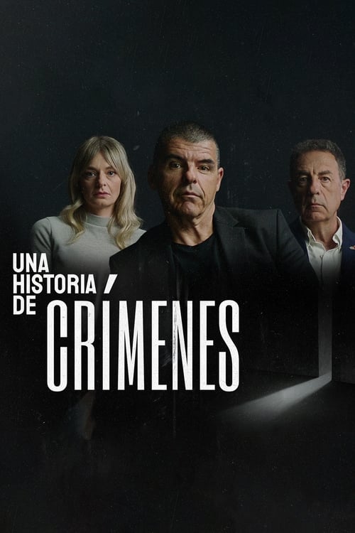 Series poster for Una historia de crímenes (2023)
