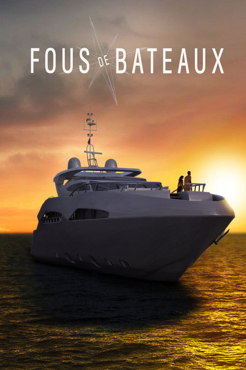 Fous de bateaux poster