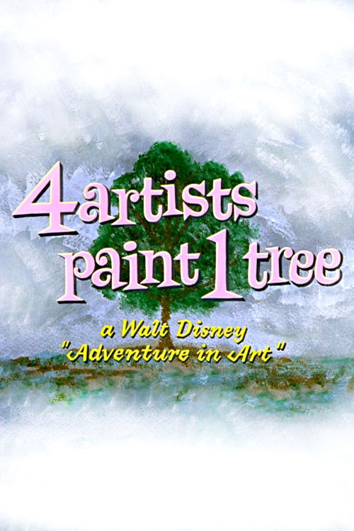 Movie poster for 4 Artists Paint 1 Tree: A Walt Disney 'Adventure in Art' (1958)
