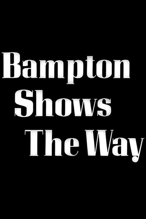Movie poster for Bampton Shows the Way (1941)