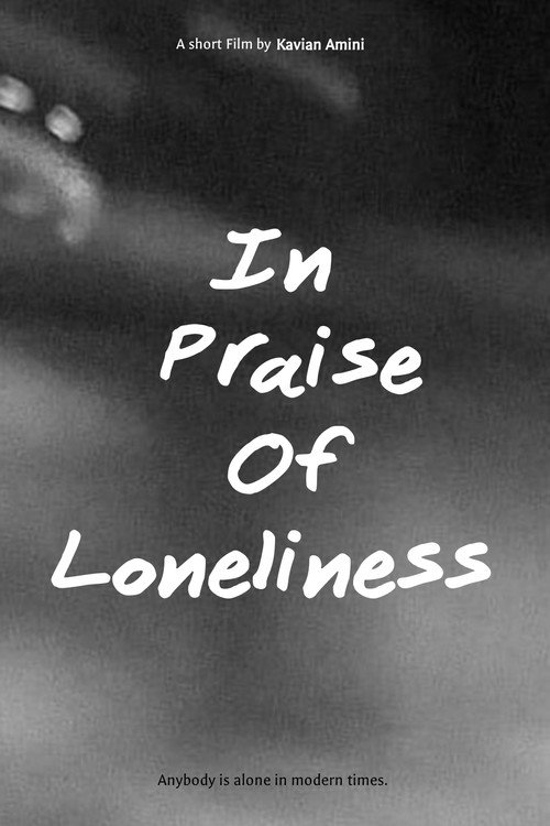 Movie poster for In Praise of Loneliness (2024)