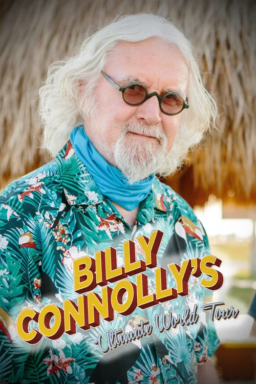 Movie poster for Billy Connolly's Ultimate World Tour (2018)