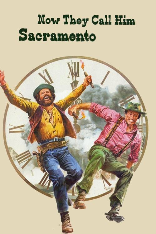 Movie poster for Now They Call Him Sacramento (1972)
