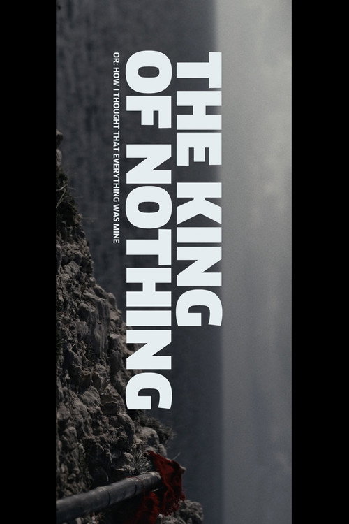 Movie poster for The King of Nothing (2023)