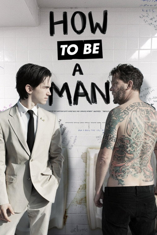 Movie poster for How to Be a Man (2013)