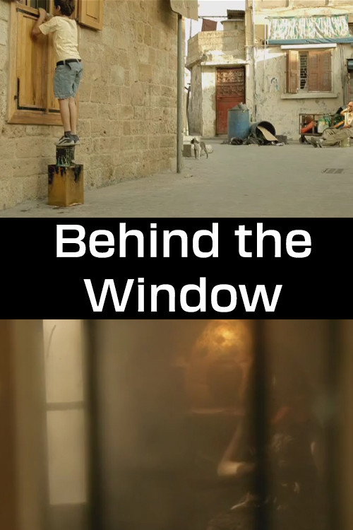 Movie poster for Behind the Window (2011)