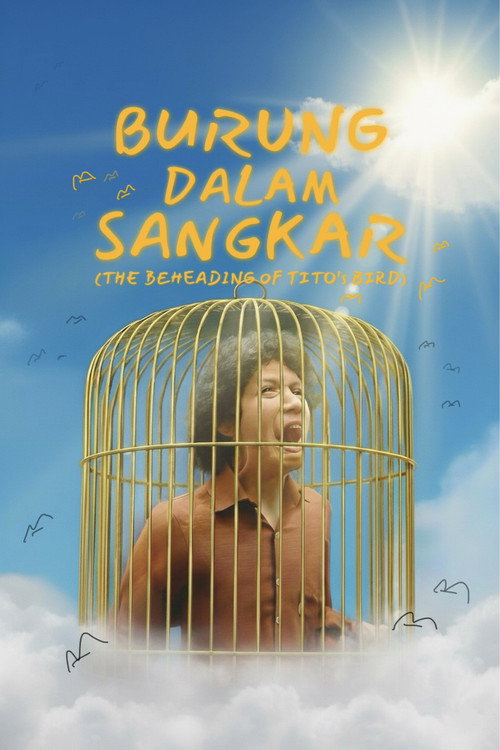 Movie poster for The Beheading of Tito's Bird