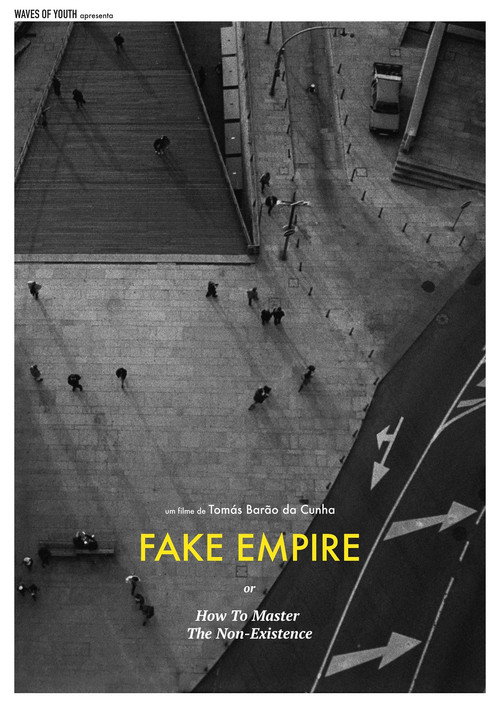 Movie poster for Fake Empire or How to Master The Non-Existence (2017)