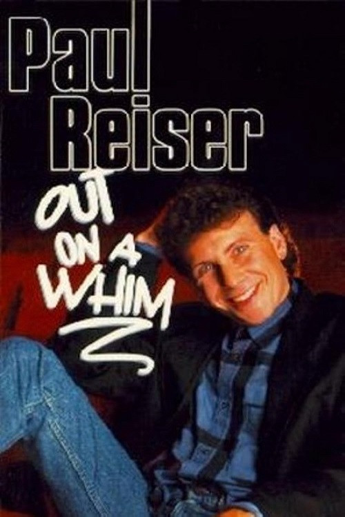 Movie poster for Paul Reiser: Out on a Whim (1987)