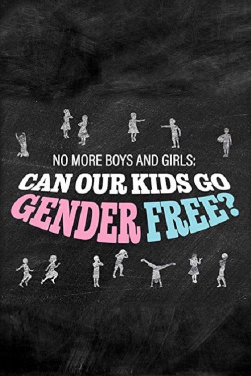 Series poster for No More Boys and Girls: Can Our Kids Go Gender Free? (2017)