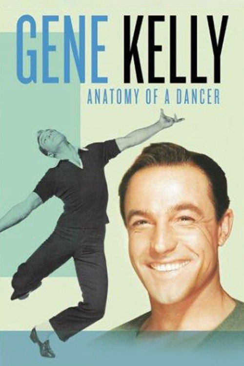 Movie poster for Gene Kelly: Anatomy of a Dancer (2002)