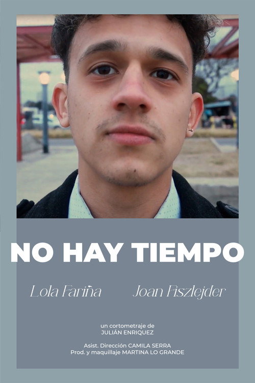 Movie poster for There's no time (2023)