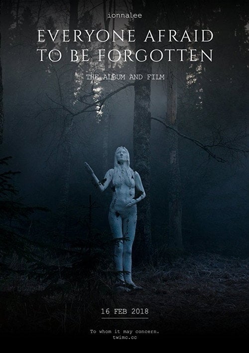 Movie poster for Everyone Afraid to Be Forgotten (2018)