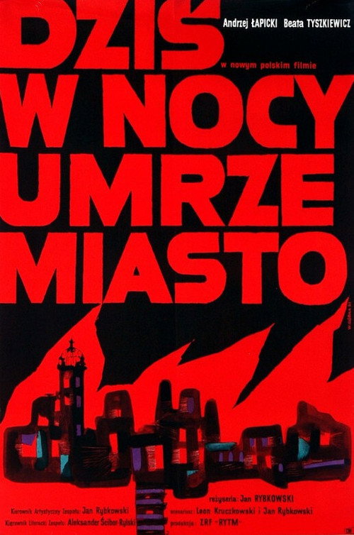 Movie poster for Dziś w nocy umrze miasto (1961)
