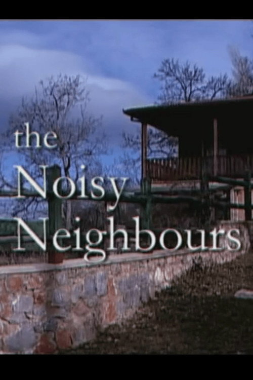 Movie poster for The Noisy Neighbors (2005)