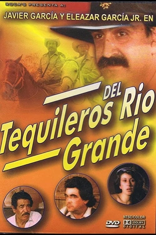 Movie poster for Tequileros del Rio Grande (1991)