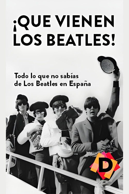 Movie poster for ¡Qué vienen los Beatles! (1995)