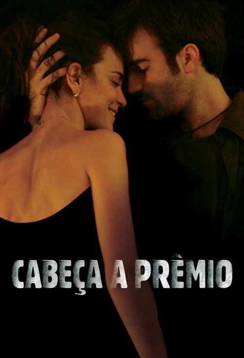 Movie poster for Cabeça a Prêmio (2010)