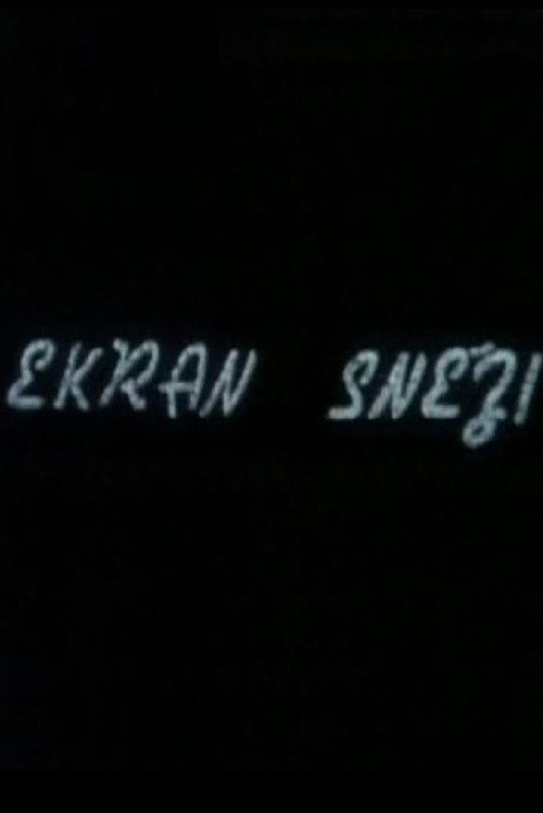 Movie poster for Ekran sneži (1984)
