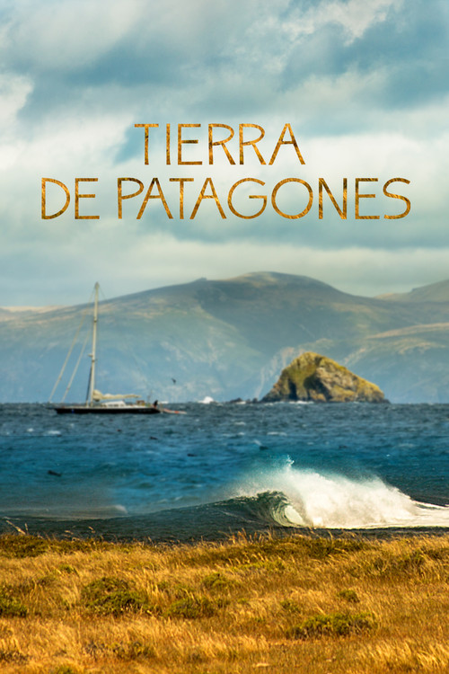 Movie poster for Tierra de Patagones: Six Months in Patagonia (2015)