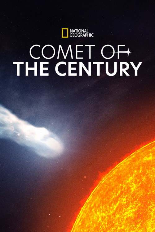Movie poster for Comet of the Century (2013)