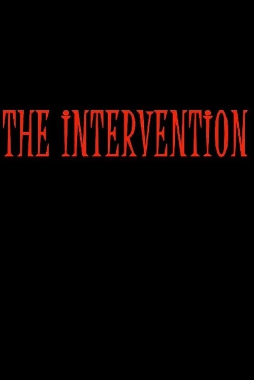 Movie poster for The Intervention (2018)