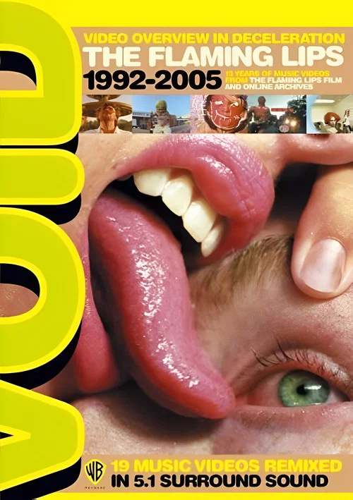 Movie poster for The Flaming Lips: VOID (Video Overview in Deceleration) (2005)
