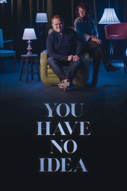 Movie poster for You Have No Idea (2023)