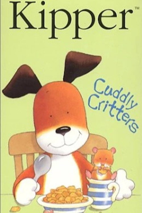 Movie poster for Kipper: Cuddly Critters (2002)