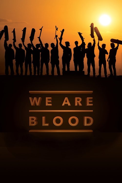 Movie poster for We Are Blood (2015)