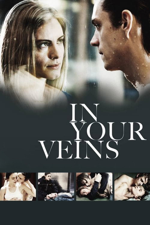 Movie poster for In Your Veins (2009)