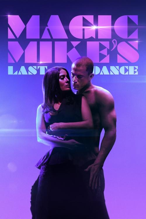 Movie poster for Magic Mike's Last Dance (2023)