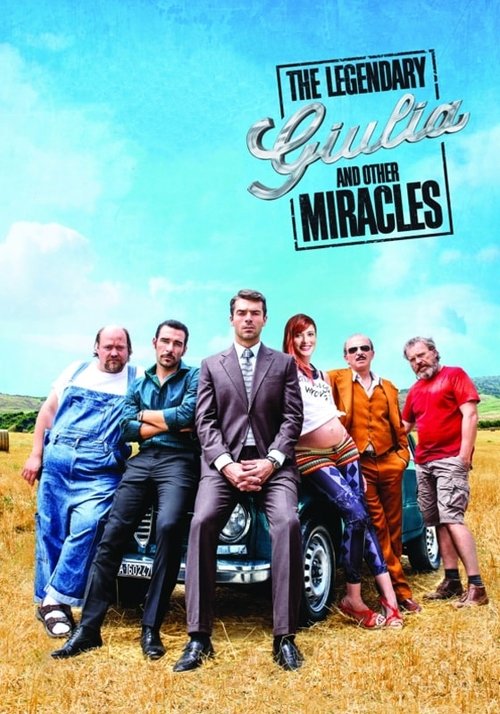 Movie poster for The Legendary Giulia and Other Miracles (2015)
