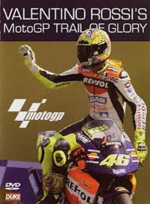 Movie poster for Valentino Rossi’s MotoGP Trail of Glory (2003)