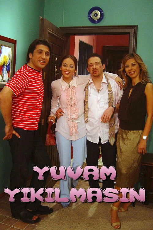 Yuvam Yıkılmasın poster