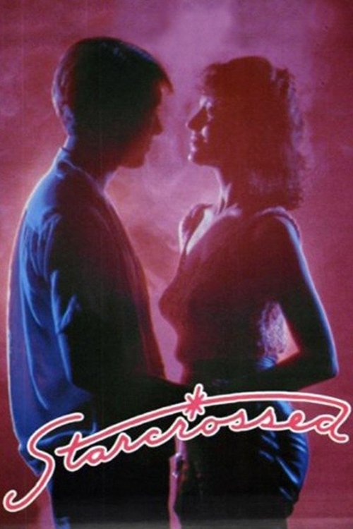 Movie poster for Starcrossed (1985)