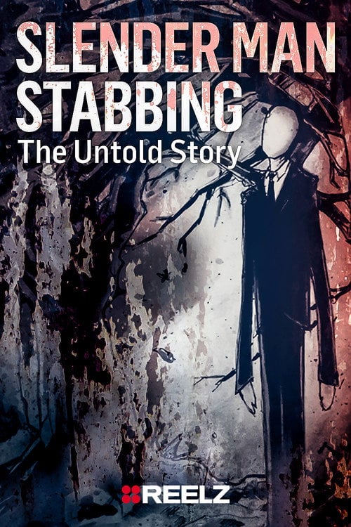 Movie poster for Slender Man Stabbing: The Untold Story (2019)