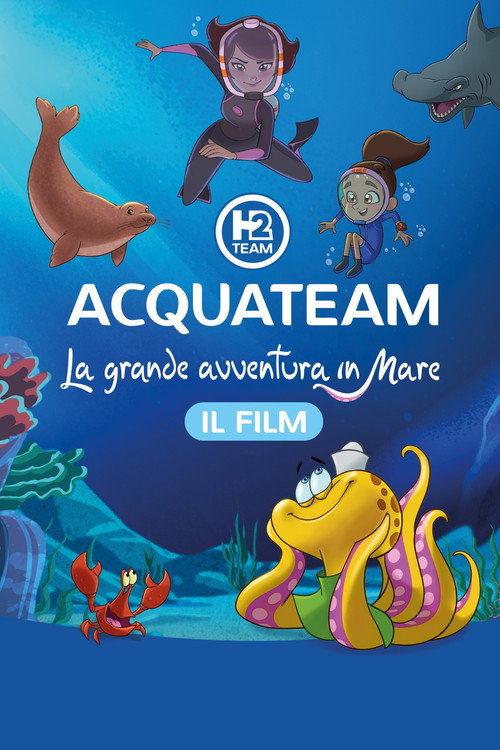 Movie poster for AcquaTeam - La grande avventura in mare: Il film (2024)