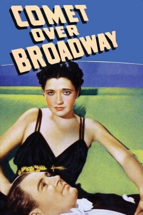 Movie poster for Comet Over Broadway (1938)