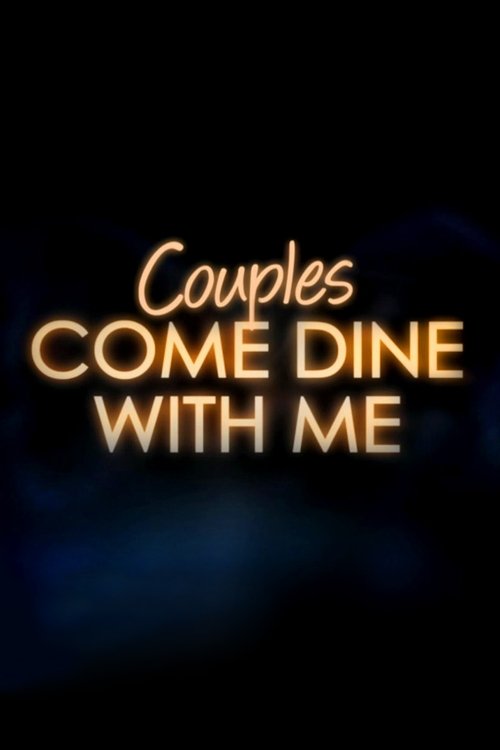 Series poster for Couples Come Dine with Me (2014)