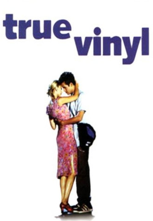 Movie poster for True Vinyl (2004)