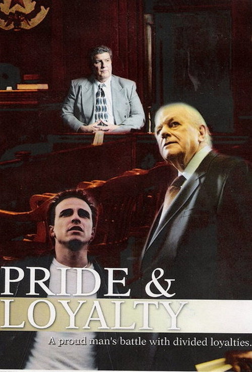 Movie poster for Pride & Loyalty (2008)