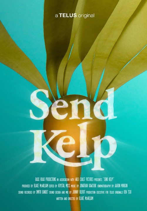 Movie poster for Send Kelp! (2024)