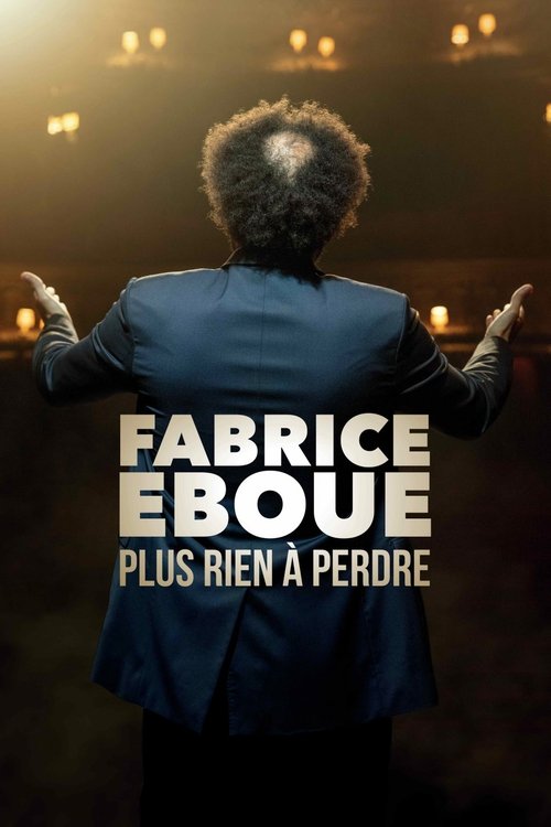 Movie poster for Fabrice Éboué - Plus rien à perdre (2020)