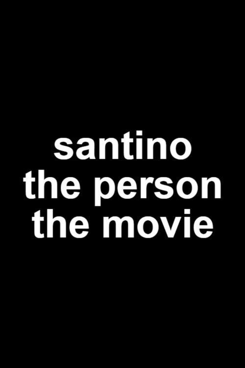Movie poster for Santino The Person The Movie (2026)