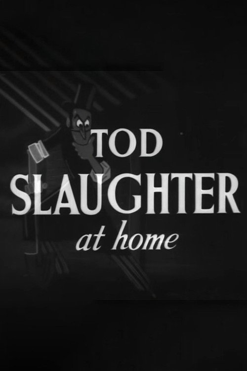 Movie poster for Tod Slaughter at Home (1936)